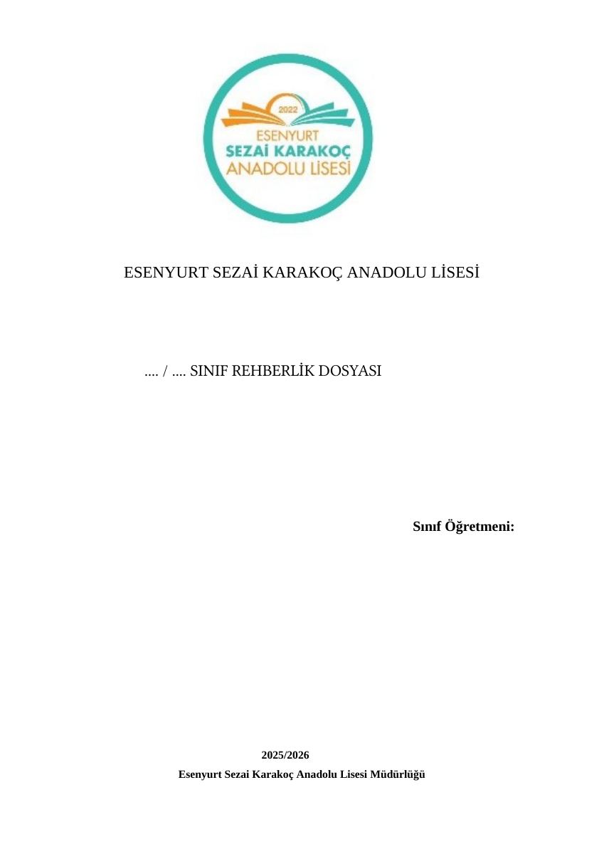 SINIF REHBERLİK DOSYA İÇERİĞİ 1. Kapak 2. Atatürk Portresi 3. İstiklal ... — gerçek ilk sayfa
