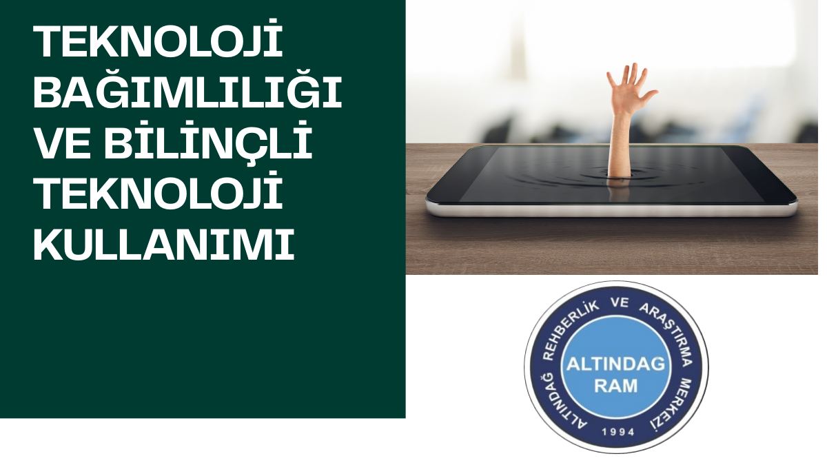 BİLİNÇLİ TEKNOLOJİ KULLANIMI VE TEKNOLOJİ BAGIMLILIGI — gerçek ilk sayfa