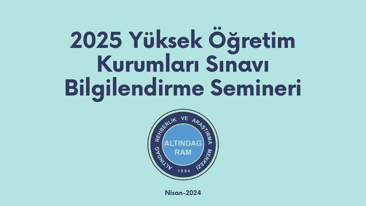 YÜKSEK ÖĞRETIM KURUMLARI SINAVI BILGILENDIRME SEMINERI — gerçek ilk sayfa