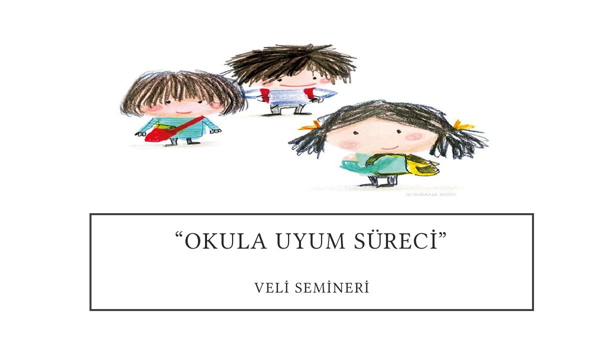Okula uyum süreci — gerçek ilk sayfa