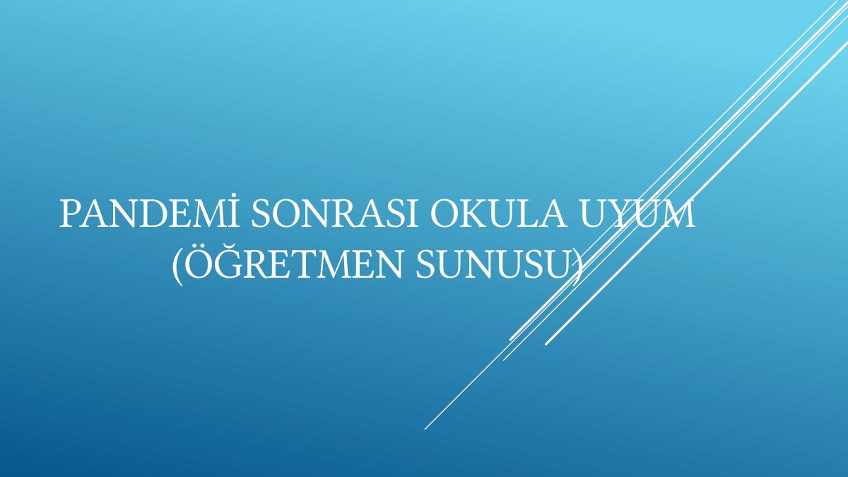 Pandemi Sonrası Okula Uyum — gerçek ilk sayfa