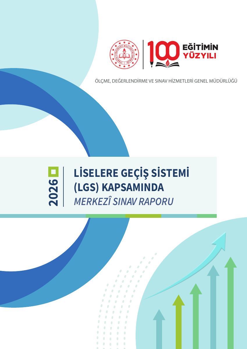 LİSELERE GEÇİŞ SİSTEMİ (LGS) KAPSAMINDA MERKEZİ SINAV RAPORU — gerçek ilk sayfa