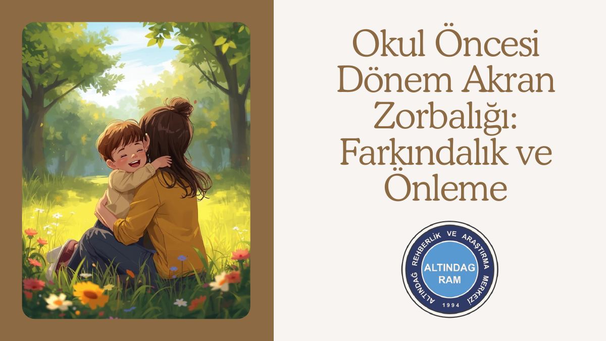 AKRAN ZORBALIĞINI ÖNLEME OKUL ÖNCESİ VELİ EĞİTİMİ — gerçek ilk sayfa