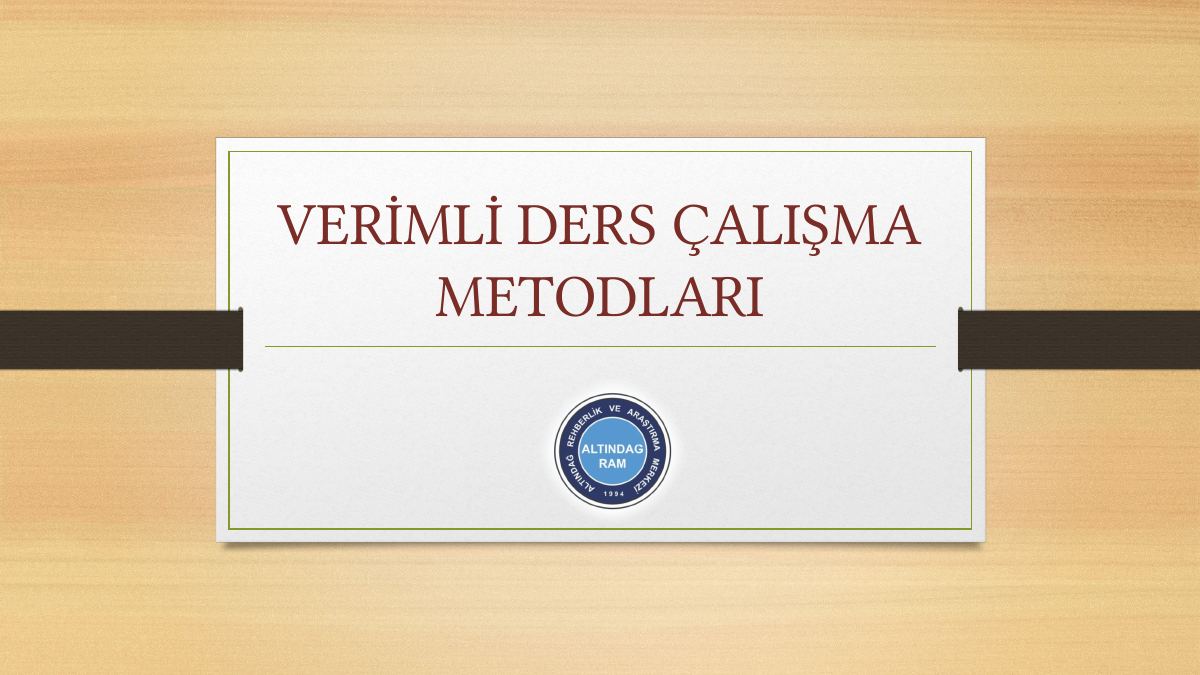 VERİMLİ DERS ÇALIŞMA METODLARI SUNUM — gerçek ilk sayfa