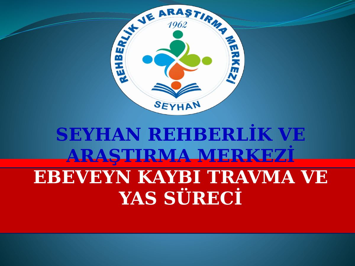 Ebeveyn Kaybı Sunum — gerçek ilk sayfa