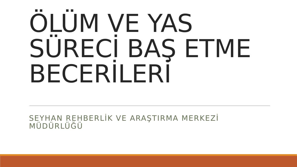 Ölüm ve Yas Süreci Baş Etme Becerileri Lise Sunumu — gerçek ilk sayfa