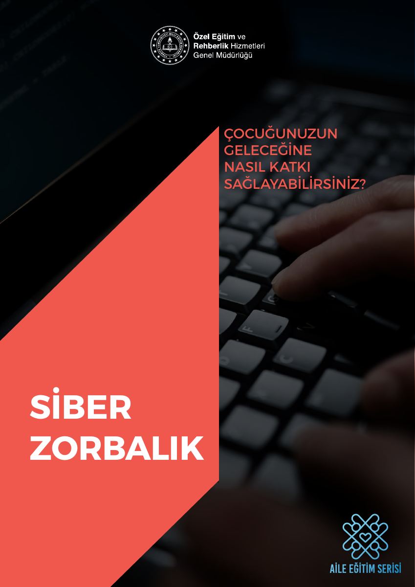 Siber Zorbalık · Aile Eğitim Serisi · 2025 — gerçek ilk sayfa