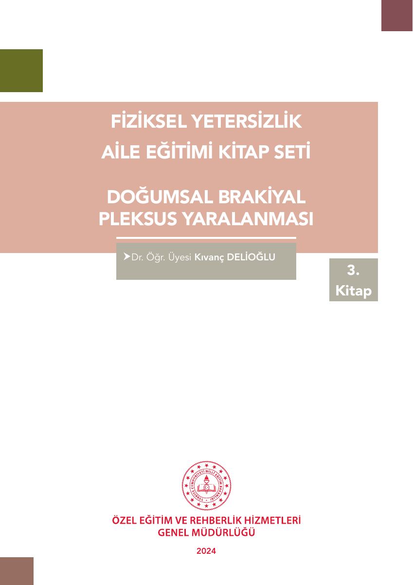 Fiziksel Yetersizlik Aile Eğitimi · Doğumsal Brakiyal Pleksus Yaralanması — gerçek ilk sayfa