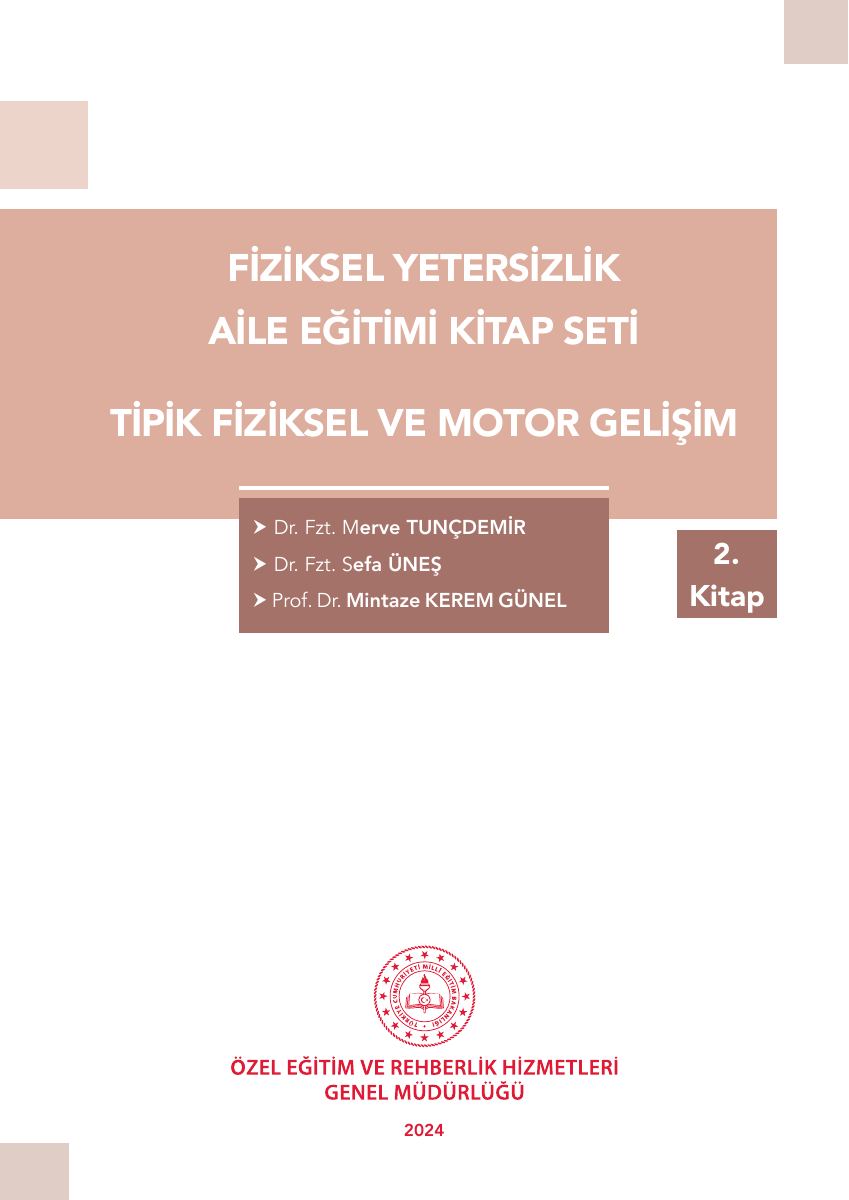 Fiziksel Yetersizlik Aile Eğitimi · Tipik Fiziksel ve Motor Gelişim — gerçek ilk sayfa