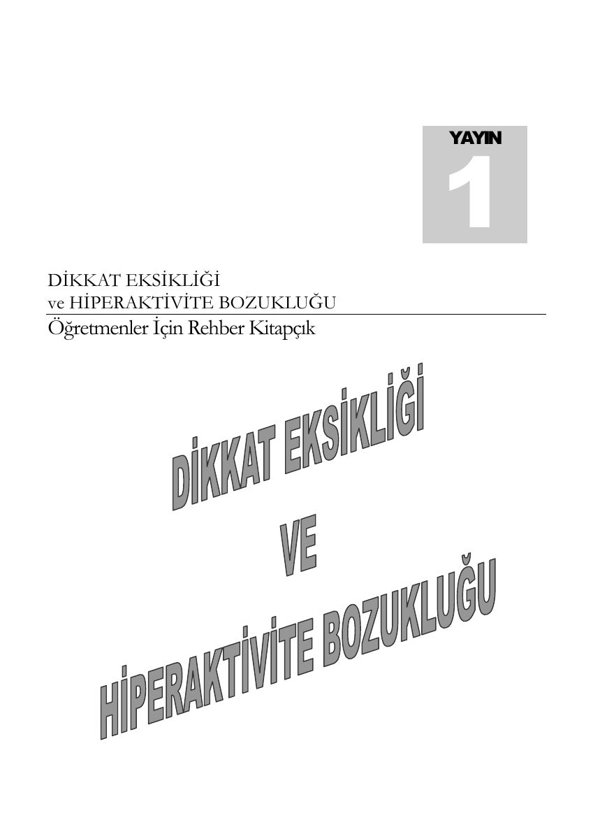 Dikkat Eksikliği ve Hiperaktivite Bozukluğu · Öğretmen ve Aile Rehberi — gerçek ilk sayfa